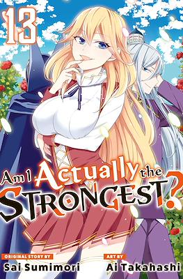 Am I Actually the Strongest? #13