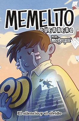 Memelito Guerrero: El silencio y el olvido