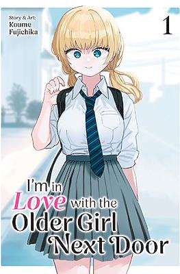 I'm In Love With The Older Girl Next Door