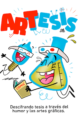 ARTesis. Descifrando tesis a través del humor y las artes gráficas