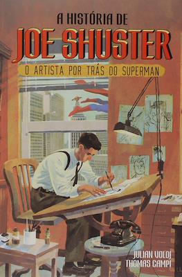 A história de Joe Shuster: O artista por trás do Superman