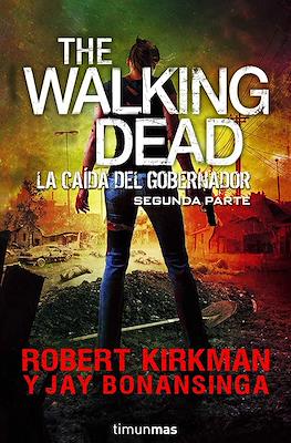 The Walking Dead. La caída del Gobernador #2