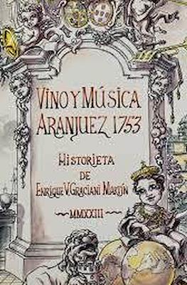 Vino y música Aranjuez 1753 (Rústica 96 pp)