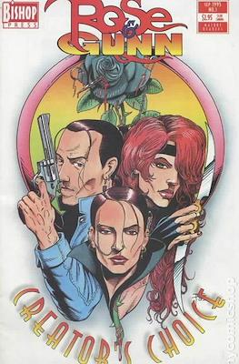Rose & Gunn: Creator's Choice