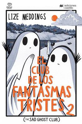 El Club De Los Fantasmas Tristes ( The Sad Ghost Club) #2