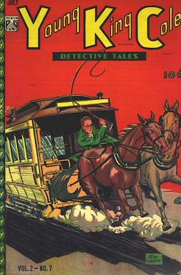 Young King Cole: Detective Tales #11