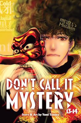 Don't Call It Mystery #13-14