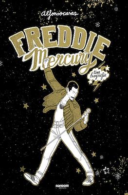 Freddie Mercury: Una biografía
