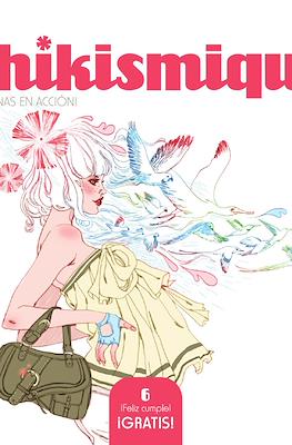 Chikismiqui ¡Féminas en acción! (Revista) #6