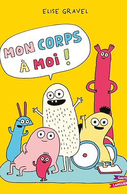 Mon corps à moi!