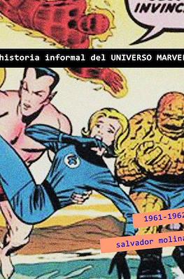 Historia Informal del Universo Marvel. 1961-1962