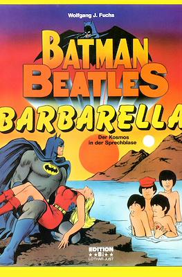 Batman - Beatles - Barbarella. Der Kosmos in der Sprechblase