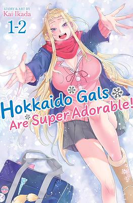 Hokkaido Gals Are Super Adorable!