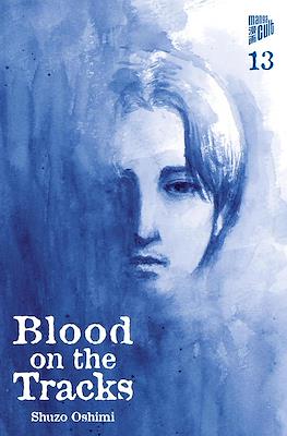 Blood on the Tracks #13