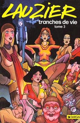 Tranches de vie #3