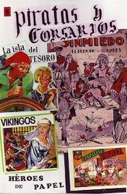 Piratas y Corsarios. Héroes de Papel #6