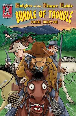 Knights Of The Dinner Table: Bundle of Trouble #31