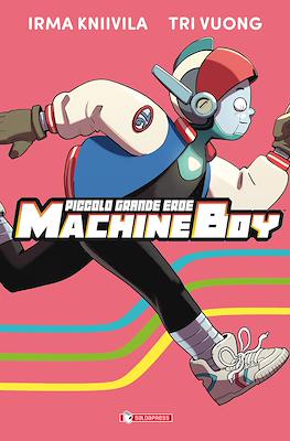 Piccolo grande eroe - Machine Boy