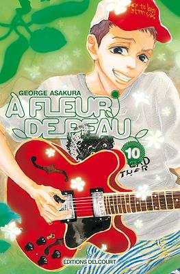 A fleur de peau #10
