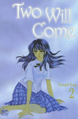 Two Will Come #2