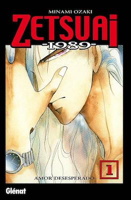 Zetsuai 1989 #1