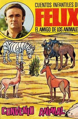 Cuentos infantiles de Félix el amigo de los animales #15