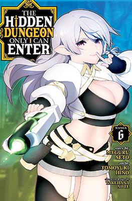 The Hidden Dungeon Only I Can Enter (Softcover) #6