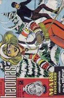 Mary "Noticias" / Heroínas (1962-1971) #336