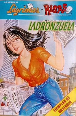 Lo mejor de Lágrimas y Risas Ladronzuela