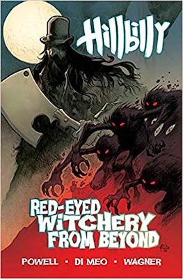 Hillbilly: Red-Eyed Witchery From Beyond