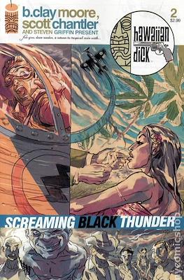 Hawaiian Dick. Screaming Black Thunder #2