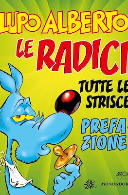 Lupo Alberto: Le radici - Tutte le strisce