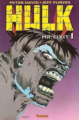 Hulk. Mr. Fixit