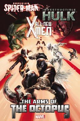 All New X-Men/Indestructible Hulk/Superior Spider-Man: Arms of the Octopus