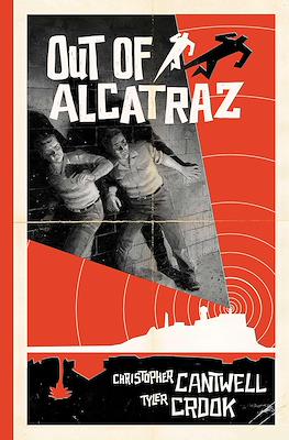 Out of Alcatraz