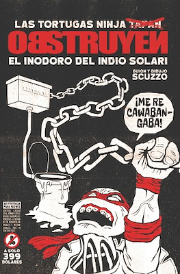 Las Tortugas Ninja obstruyen el inodoro del Indio Solari