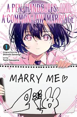 A Pen, Handcuffs, and a Common-Law Marriage (Softcover 192 pp) #1