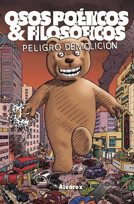 Osos Poéticos & Filosóficos. Peligro Demolición.