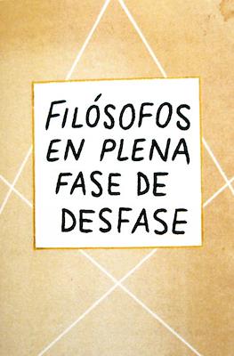 Filósofos en plena fase de desfase