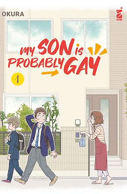 My Son is Probably Gay