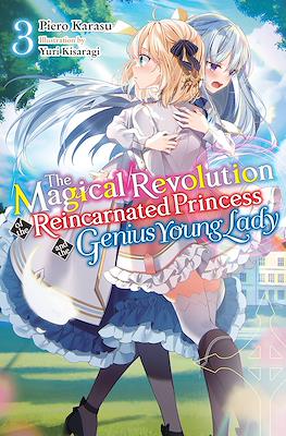 The Magical Revolution of the Reincarnated Princess and the Genius Young Lady #3