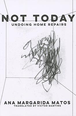 Not Today: Undoing Home Repairs