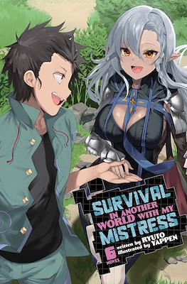 Survival in Another World with My Mistress! #6