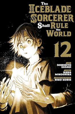 The Iceblade Sorcerer Shall Rule the World #12
