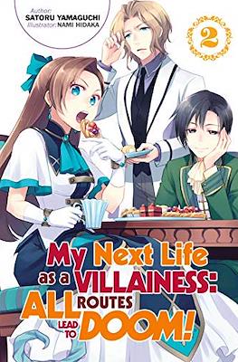 My Next Life as a Villainess: All Routes Lead to Doom! #2