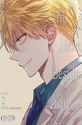 I'm Here, Beside You #2