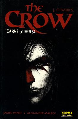 The Crow. Carne y hueso
