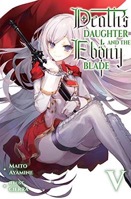 Death's Daughter and the Ebony Blade #5