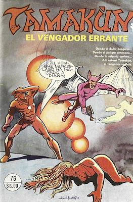 Tamakún: El Vengador Errante #76