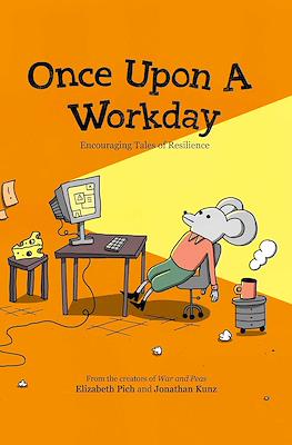 Once Upon a Workday